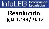 Resolucion Nro 1283 (año 2012) 